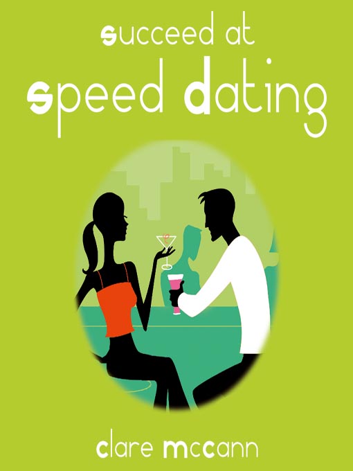 Title details for Succeed at Speed Dating by Clare McCann - Available